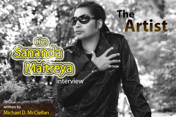 The Sananda Maitreya Interview